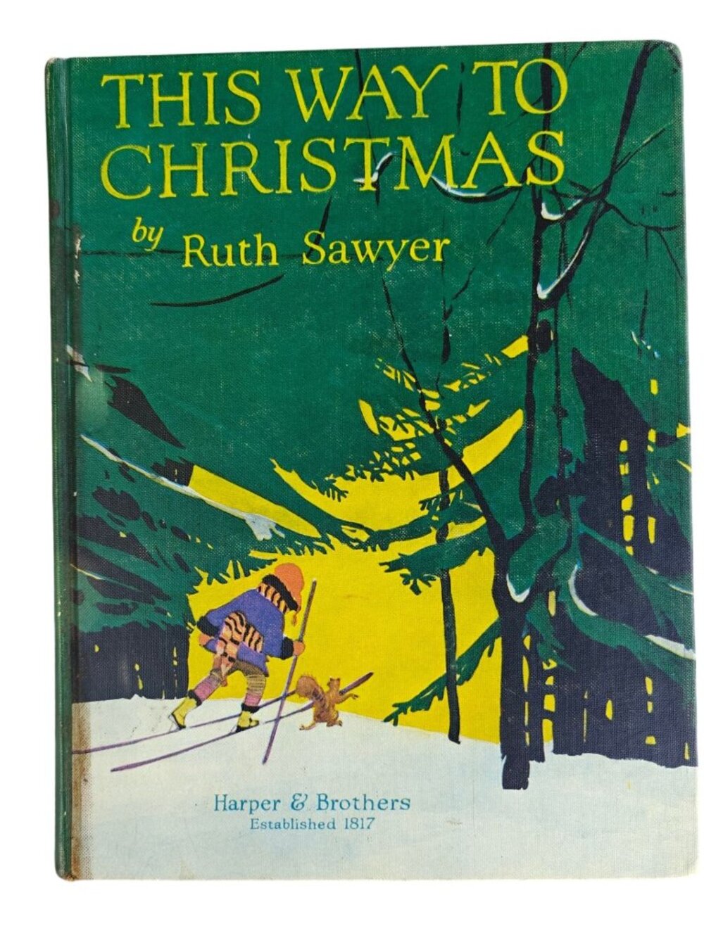 This Way To Christmas Ruth Sawyer Hardcover 1952 Illustrated